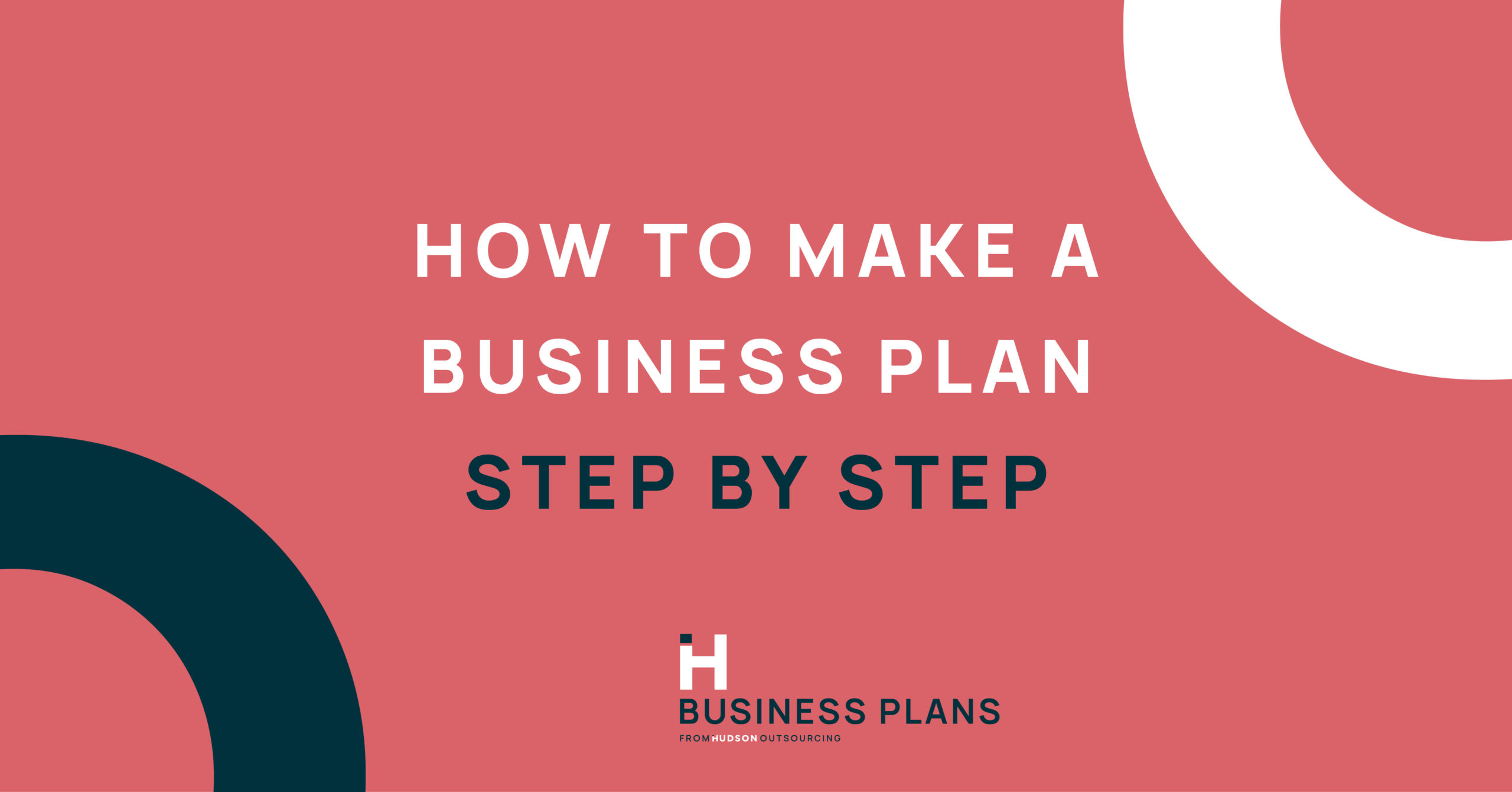 How to Make a Business Plan Step by Step